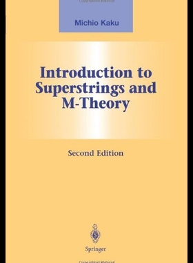 【预售】Introduction to Superstrings and M-Theory