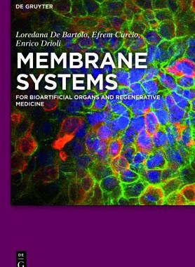 【预售】Membrane Systems: For Bioartificial Organs and...
