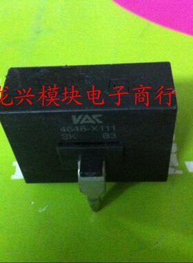 德国VAC品牌霍尔电流互感器4646X111 4646-X111 全新原装和拆机