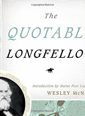 【预售】The Quotable Longfellow