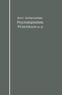 【预订】Physiologisches Praktikum: Chemische...