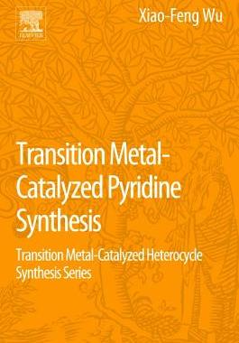 【预订】Transition Metal-Catalyzed Pyridine ...