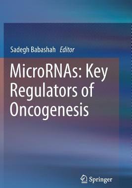 【预订】Micrornas: Key Regulators of Oncogenesis