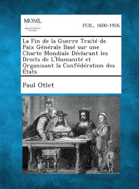 【预售】La Fin de La Guerre Traite de Paix Generale Base ...
