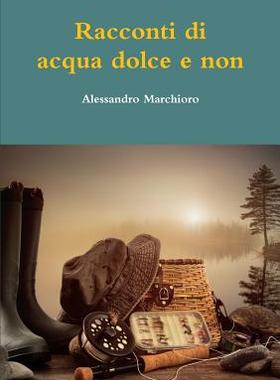 现货 Racconti Di Acqua Dolce E Non