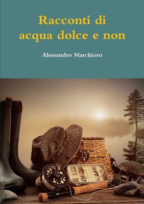 现货 Racconti Di Acqua Dolce E Non