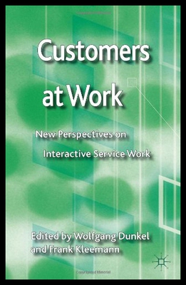 【预售】Customers at Work: New Perspectives on Interactiv