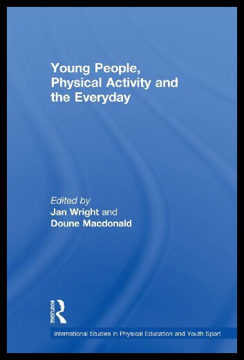 【预售】Young People, Physical Activity and the Everyday
