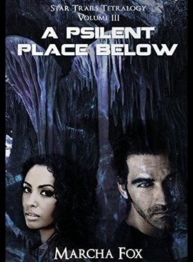 【预售】A Psilent Place Below: Star Trails Tetralogy