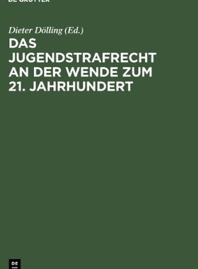 【预售】Das Jugendstrafrecht an Der Wende Zum 21. Jahr...