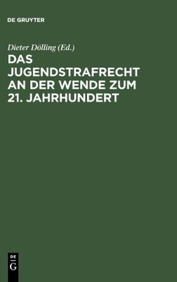 【预售】Das Jugendstrafrecht an Der Wende Zum 21. Jahr...