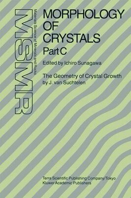【预订】Morphology of Crystals: Part A: Fund...