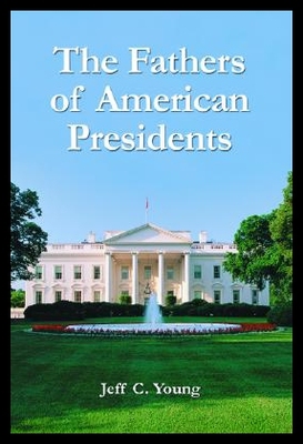 【预售】The Fathers of American Presidents: From Augustin