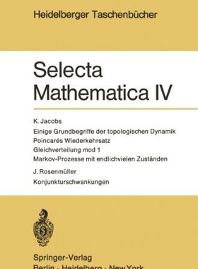 【预订】Selecta Mathematica IV: Einige Grund...