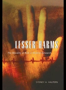 【预售】Lesser Harms: The Morality of Risk in Medical R