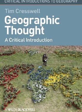 【预订】Geographic Thought - a Critical Intr...