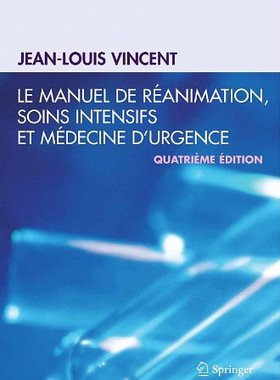 【预售】Le Manuel de Reanimation, Soins Intensifs Et M...