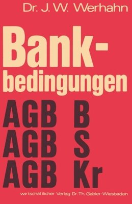 【预售】Bankbedingungen: Allgemeine Geschaftsbedingung...