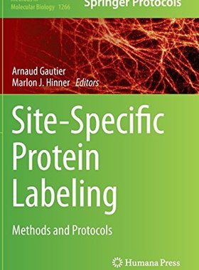 【预订】Site-Specific Protein Labeling