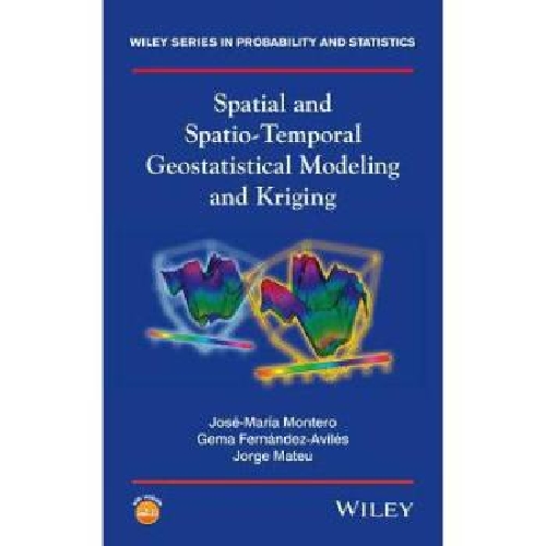 【预订】Spatial and Spatio-Temporal Geostati...
