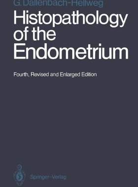 【预订】Histopathology of the Endometrium