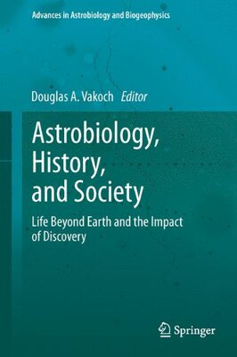 【预订】Astrobiology, History, and Society