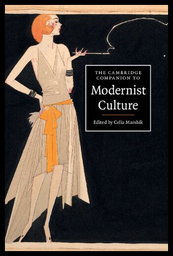 【预售】The Cambridge Companion to Modernist Culture