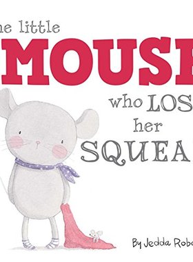 【预售】The Little Mouse Who Lost Her Squeak