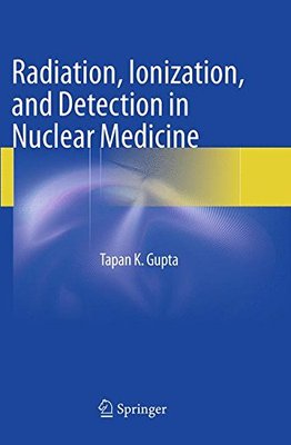 【预订】Radiation, Ionization, and Detection...