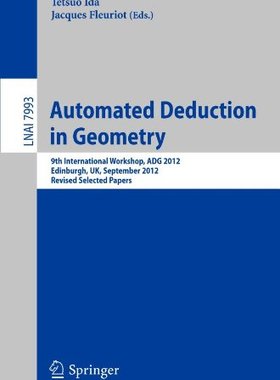 【预订】Automated Deduction in Geometry