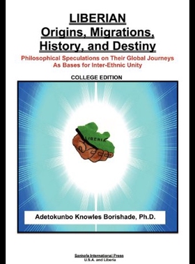 【预售】Liberian Origins, Migrations, History, and Destin
