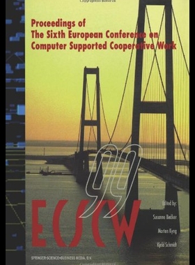 【预售】Ecscw 99: Proceedings of the Sixth European Confe