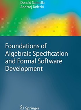 【预订】Foundations of Algebraic Specificati...