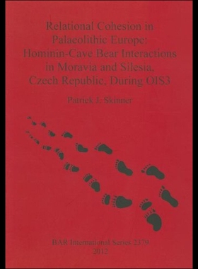 【预售】Relational Cohesion in Palaeolithic Europe: Homin