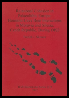 【预售】Relational Cohesion in Palaeolithic Europe: Homin