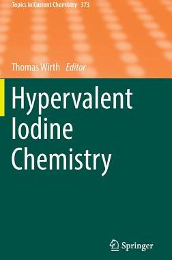 【预订】Hypervalent Iodine Chemistry