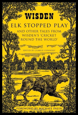 【预售】Elk Stopped Play: And Other Tales from Wisden's '