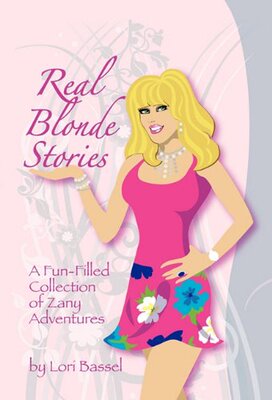 【预售】Real Blonde Stories: A Fun-Filled Collection o...