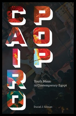【预售】Cairo Pop: Youth Music in Contemporary Egypt
