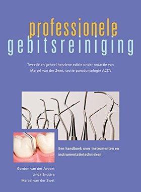 【预订】Professionele Gebitsreiniging: Een H...