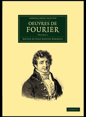 【预售】Oeuvres de Fourier - Volume 2