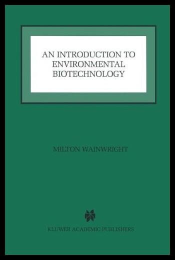 【预售】An Introduction to Environmental Biotechnology