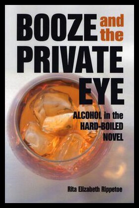 【预售】Booze and the Private Eye: Alcohol in the Hard-Bo