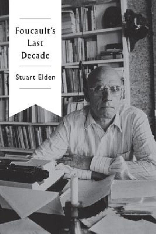 【预订】Foucault’s Last Decade