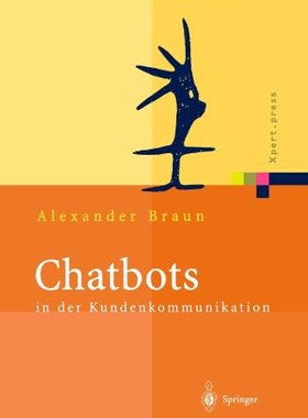 【预订】Chatbots in Der Kundenkommunikation