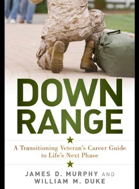 【预售】Down Range: A Transitioning Veteran's Career Guid