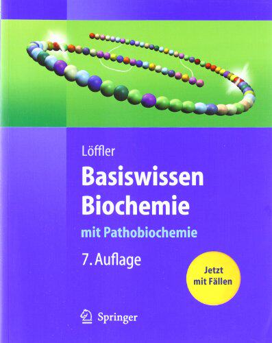 【预售】Basiswissen Biochemie: Mit Pathobiochemie