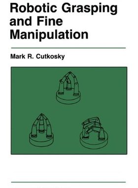 【预售】Robotic Grasping and Fine Manipulation