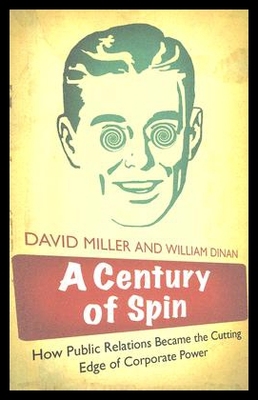 【预售】A Century of Spin: How Public Relations Became th