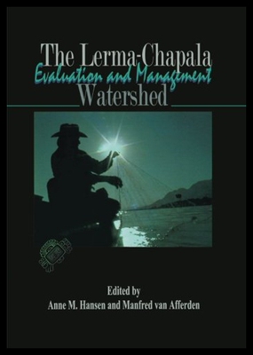 【预售】The Lerma-Chapala Watershed: Evaluation and Manag